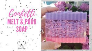 Confetti Melt and Pour Soap Design
