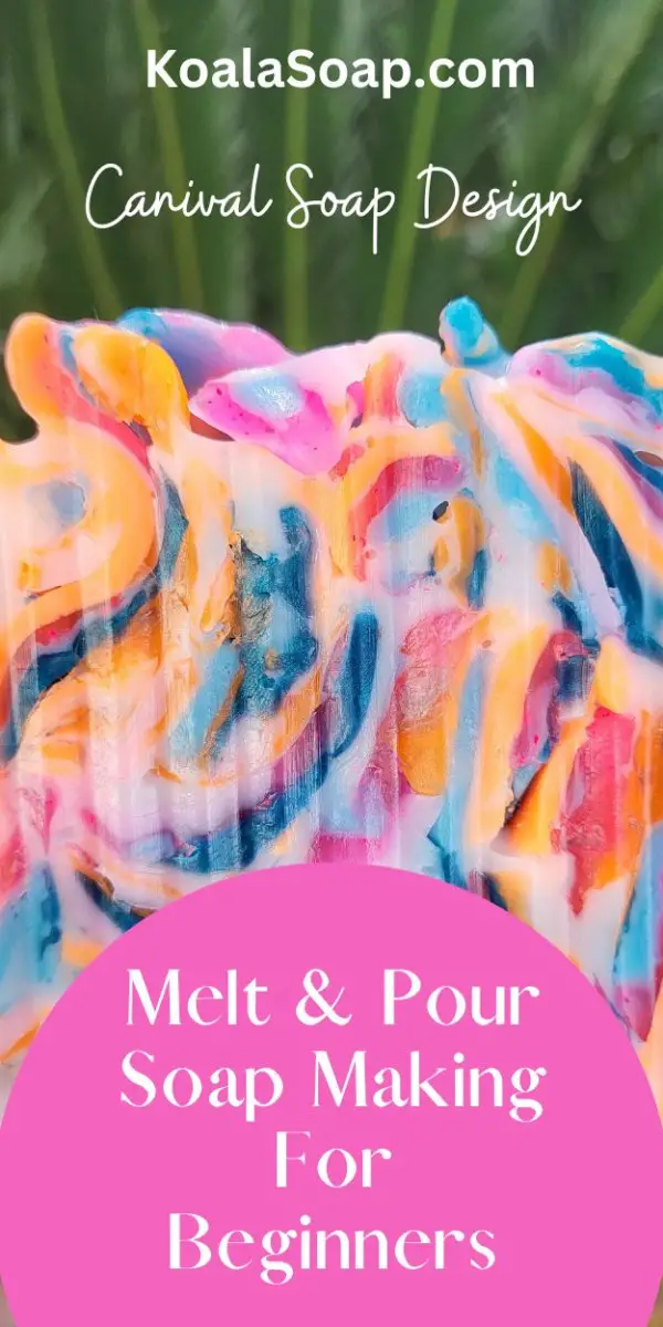 Carnival Melt and Pour Soap Recipe 