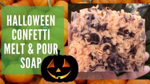 Halloween Confetti Melt and Pour Soap