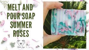 Summer Roses Melt and Pour Soap