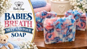 How to Make Baby’s Breath Melt and Pour Soap: A Gentle Floral Design Tutorial