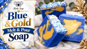 Blue and Gold Melt and Pour Soap with Piped Soap Frosting