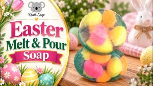 Easter Egg Melt and Pour Soap with Clear Embed Layers