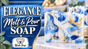 Elegance Melt and Pour Soap Tutorial