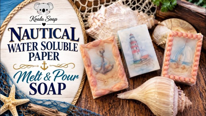 Nautical Picture Soap: Water Soluble Paper in Melt and Pour Soap