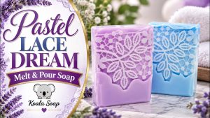 Pastel Lace Dream Melt and Pour Soap: A Step-by-Step Tutorial