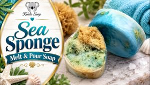 Sea Sponge Melt and Pour Soap: Exfoliating Shea Butter Soap
