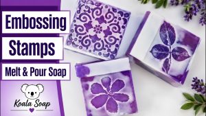 How to Use Soap Embossing Stamps in Melt and Pour Soap