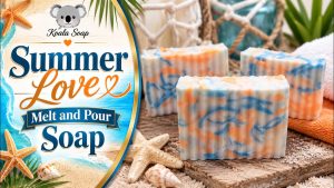 Summer Love Melt and Pour Soap