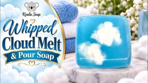 Whipped Cloud Melt and Pour Soap Tutorial